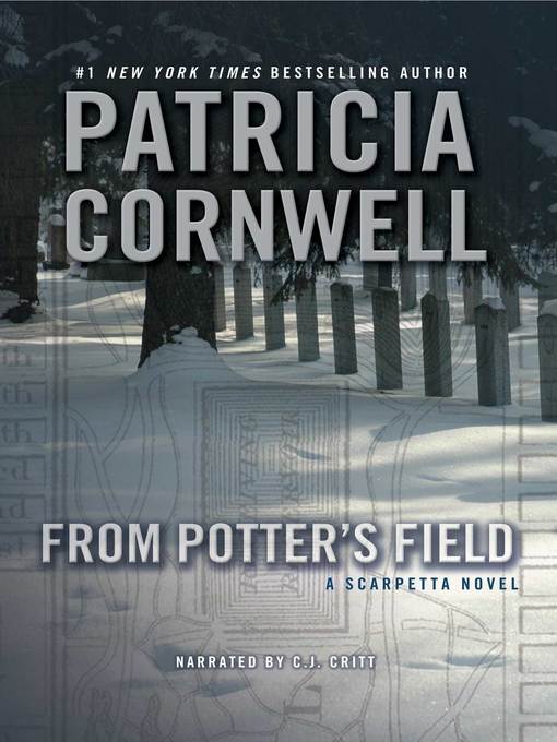 Title details for From Potter's Field by Patricia Cornwell - Wait list